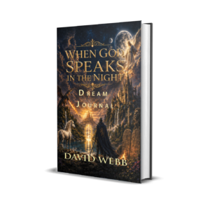 When God Speaks in the Night Dream Journal by David S. Webb